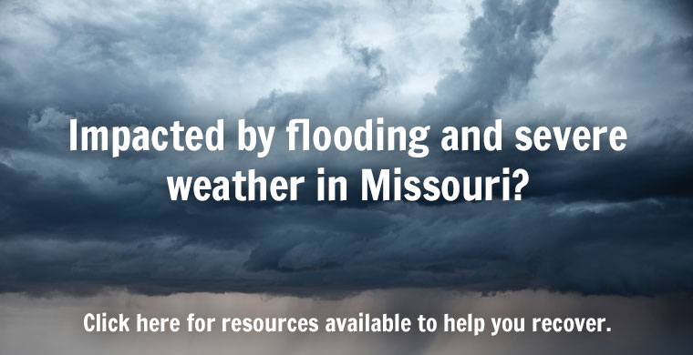 Impacted by flooding and severe weather in Missouri